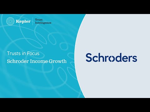 Trusts In Focus: Schroder Income Growth