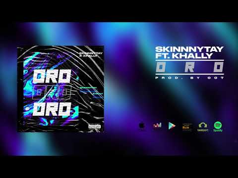 SKINNY x KHALLY // ORO (007Prod.)
