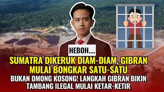 Download lagu What a sensation! GIBRAN's sack of names of illegal miners in Sumatra includes big names, the pub... mp3 Download lagu What a sensation! GIBRAN's sack of names of illegal miners in Sumatra includes big names, the pub... mp3
