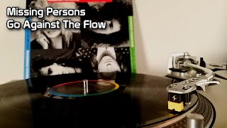 Missing Persons - Go Against The Flow (1986)