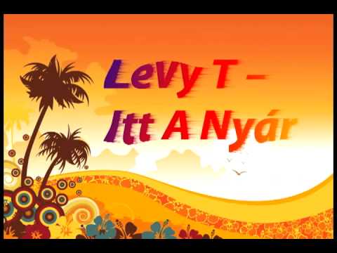 Levy T - Itt a nyar