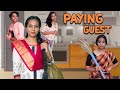 Paying Guest | Simply Silly Things