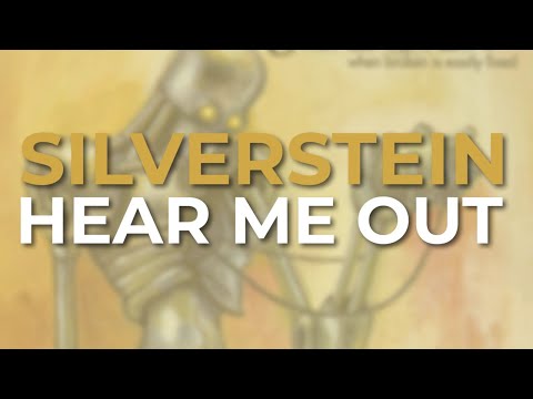 Hear Me Out - Silverstein