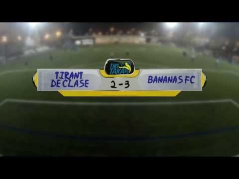 J27. TIRANT DE CLASE - BANANAS FC