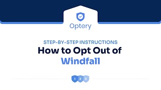 How to Opt Out of Windfall – Step by Step Instructions