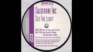 Calderone Inc. - See The Light (Hard Trance Mix) 2003