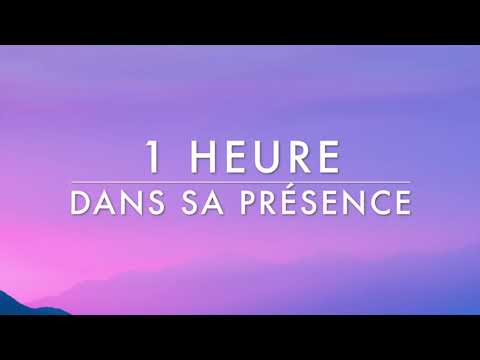 1 heure dans Sa Présence - Adoration Prophétique au Piano l Musique de Méditation l Louanges