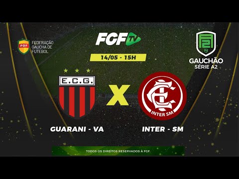 FGFTV - GAUCHÃO SÉRIE A2 - Guarani x Internacional - SM - 14/05/2022