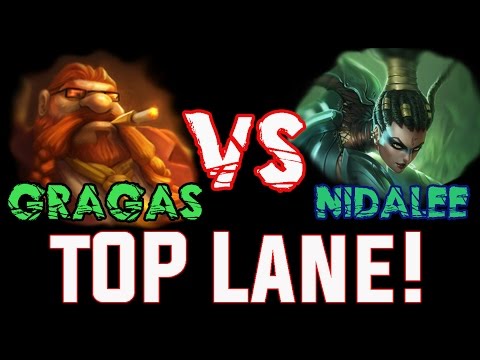 【Gragas Main】Gragas vs Nidalee - Top Lane again..