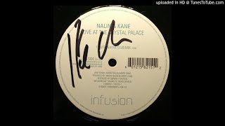 A - Nalin & Kane - Live At The Crystal Palace (Alternative Club Mix)