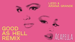 Good As Hell Remix Acapella