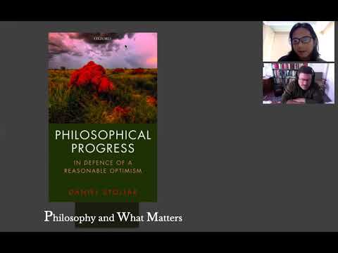 Philosophy & What Matters. Ep. 9: Philosophical Progress with Daniel Stoljar (ANU)