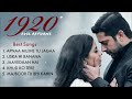 1920 Evil Returns Movie 2008 All Songs Asha Bhosle Parveen Sultana Kailash Kher Love Songs
