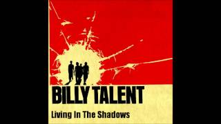 Billy Talent Living In The Shadows