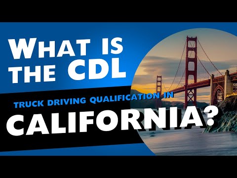 What is the CDL truck driving qualification in California