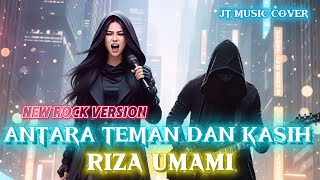Download lagu ANTARA TEMAN DAN KASIH - RIZA UMAMI [ ROCKVERSION ] (Lirik Lagu)  mp3