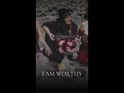 I Am Worthy - Trilla