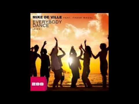 Mike De Ville Feat  Frank Magal   Everybody Dance (Radio Edit)