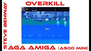 Overkill on AGA Amiga (A500 mini)