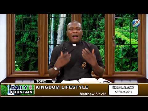 DAILY FOUNTAIN OF APRIL 9, 2019 - REV'D UZOCHUKWU ANYANWU