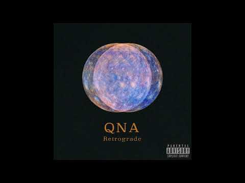 Retrograde (Feat. Bush Tea) - QNA