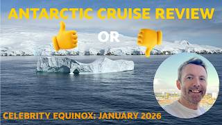 Antarctic Cruise Review: Likes and Dislikes