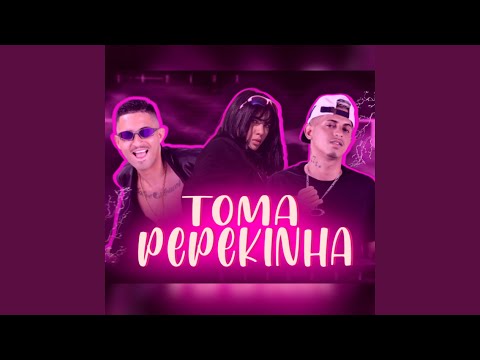 Toma Pepekinha