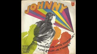 Johnny Hallyday   Cours plus vite Charlie.        1968