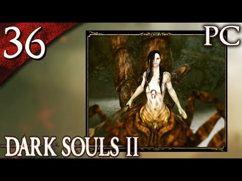 Let's Play Dark Souls 2 [PC] - Part 36 - Scorpioness Najka