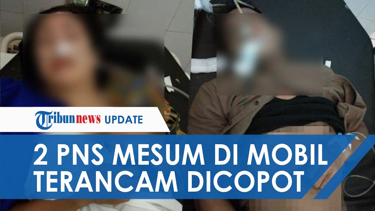 POPULER Nasib Dua PNS yang Tepergok Mesum di Dalam Mobil dan Pingsan