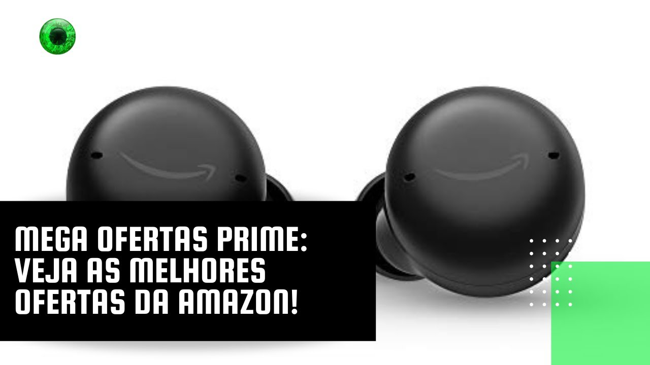 Mega Ofertas Prime: veja as melhores ofertas da Amazon!