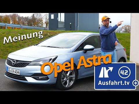 Perfekter Biedermann? 2020 Opel Astra 5-Türer - Meine Meinung und Erfahrungen