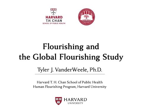 Flourishing and the Global Flourishing Study by Tyler J. VanderWeele