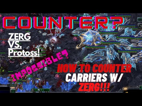 STARCRAFT 2 ZERG VS PROTOSS. HOW TO COUNTER MASS CARRIERS w/ ZERG