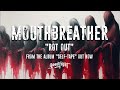 MouthBreather "Rot Out" (Official Music Stream)
