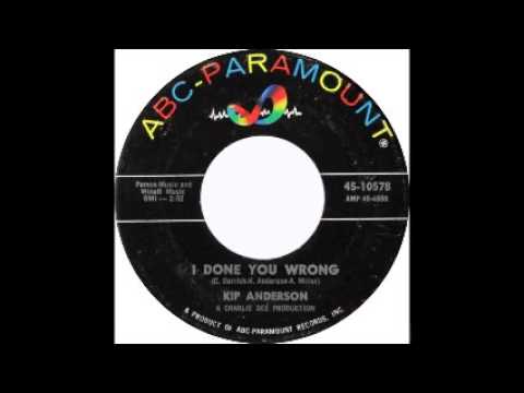 Thumbnail for Kip Anderson   I Done You Wrong by Kip Anderson