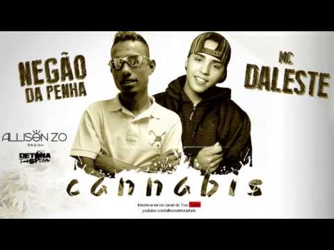 MC Negão da Penha e MC Daleste - Cannabis 'DJ Gabriel' 2013