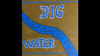 Big Water (Cover version)