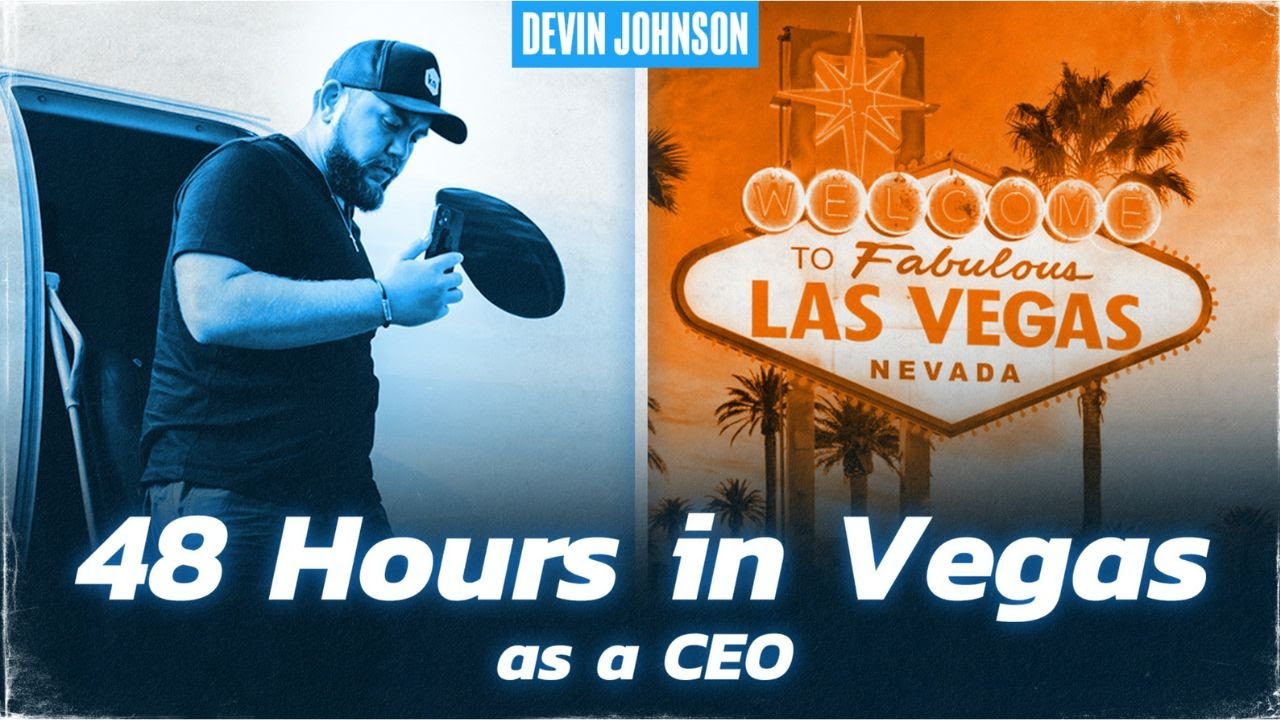 48 Hours In Vegas As a CEO of A $100M Software Company | Devin Johnson | Kennected