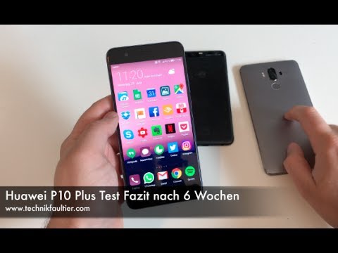 Huawei P10 Plus review conclusion after 6 weeks