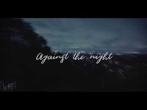 Against The Night - Down Like Silver