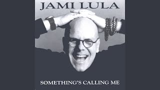 Something&#39;s Calling Me