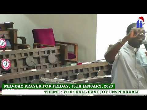 MID-DAY PRAYER FOR FRIDAY, 13TH JANUARY, 2023.