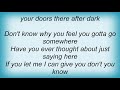 Billy Currington - Every Reason Not To Go Lyrics