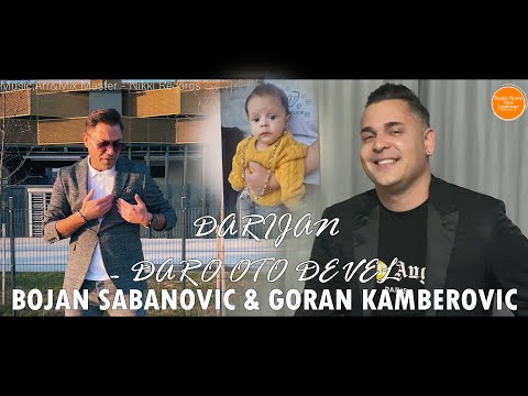 BOJAN SABANOVIC & GORAN KAMBEROVIC //DARIAN DARO OTO DEVEL// ♫ █▬█ █ ▀█▀♫ 2023© STUDIO ROMA IVICA4K