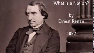 &quot;What is a Nation?&quot; by Ernest Renan, 1882