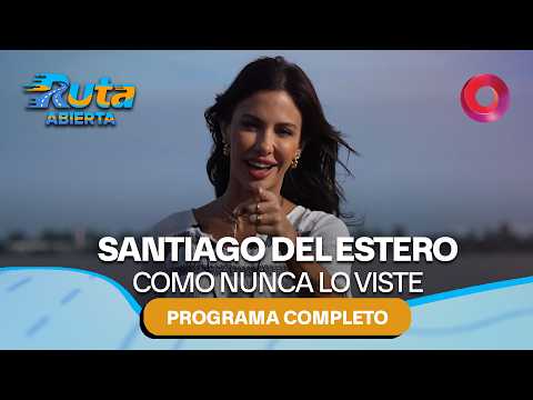 ¡Descubrimos los secretos de Santiago del Estero! | #RutaAbierta - Completo 18/07 - El Nueve