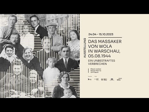 Ausstellungseröffnung: "Das Massaker von Wola in Warschau, 05.08.1944. Ein unbestraftes Verbrechen"