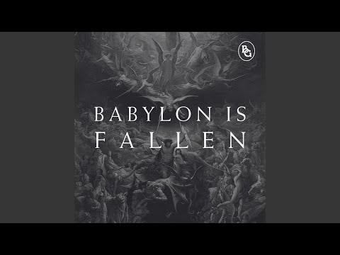 Babylon Is Fallen