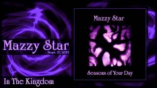 ★ Mazzy Star ★ - In The Kingdom